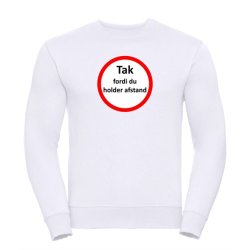Sweatshirt med tryk HOLD AFSTAND - rundt mrke