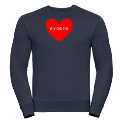 Sweatshirt med tryk Giv dig tid med rd hjerte