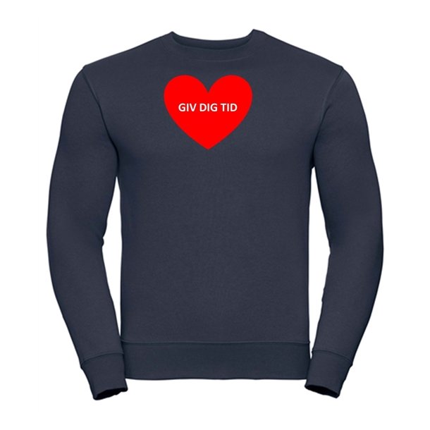 Sweatshirt med tryk Giv dig tid med rd hjerte