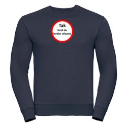 Sweatshirt med tryk HOLD AFSTAND - rundt mrke