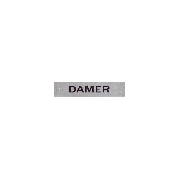 DAMER -  selvklbende skilt i aluminium  4,5x16,5  mm