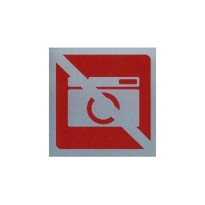 Fotografering forbudt -  selvkl�bende skilt i aluminium 90x90 mm